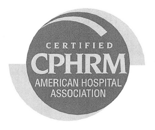 CERTIFIED CPHRM AMERICAN HOSPITAL ASSOCIATION logo