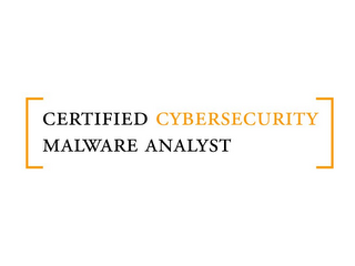 [ CERTIFIED CYBERSECURITY MALWARE ANALYST ]