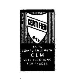 CERTIFIED ETL AS TO COMPLIANCE WITH SPECIFICATIONS FOR SHADES CLM