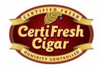 CERTIFIED FRESH CERTIFRESH CIGAR HUMIDITY CONTROLLED logo
