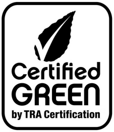 CERTIFIED GREEN BY TRA CERTIFICATION logo