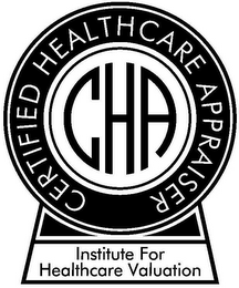 CERTIFIED HEALTHCARE APPRAISER CHA INSTITUTE FOR HEALTHCARE VALUATION logo