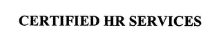 CERTIFIED HR SERVICES logo