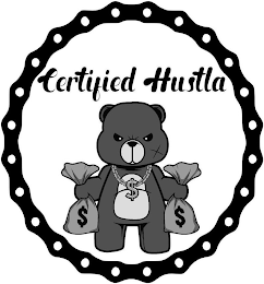 CERTIFIED HUSTLA