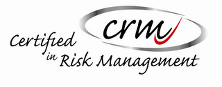 CERTIFIED IN RISK MANAGEMENT CRM logo