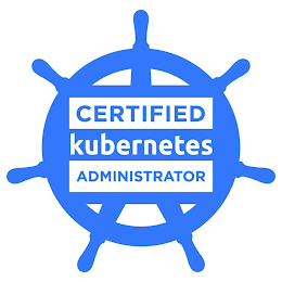 CERTIFIED KUBERNETES ADMINISTRATOR