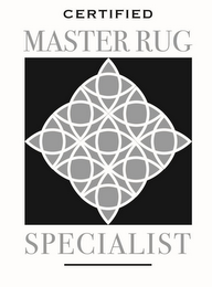 CERTIFIED MASTER RUG SPECIALIST logo
