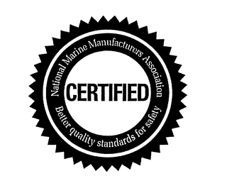 CERTIFIED NATIONAL MARINE MANUFACTURER'S ASSOCIATION BETTER QUALITY STANDARDS FOR SAFETY logo