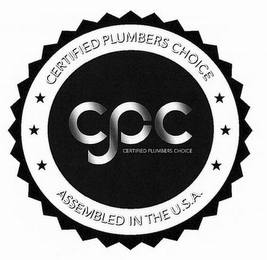 CERTIFIED PLUMBERS CHOICE CPC CERTIFIEDPLUMBERS CHOICE ASSEMBLED IN THE U.S.A. logo