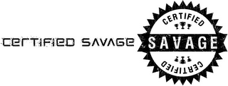 CERTIFIED SAVAGE CERTIFIED SAVAGE CERTIFIED logo