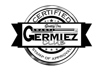 CERTIFIED STAMP OF APPROVAL ANANTI GERMIEZ CLUB SMOKING PRO'S AE logo