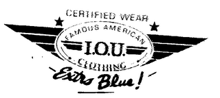 CERTIFIED WEAR FAMOUS AMERICAN I.O.U. CLOTHING EXTRA BLUE! logo