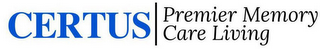 CERTUS PREMIER MEMORY CARE LIVING logo
