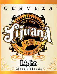 CERVEZA 100% MALTA TIJUANA LEICHT STYLEPREMIUM LAGER CRAFT BEER LIGHT CLARA / BLONDE logo