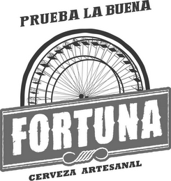 CERVEZA ARTESANAL FORTUNA PRUEBA LA BUENA logo