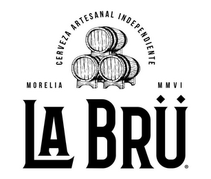 CERVEZA ARTESANAL INDEPENDIENTE MORELIAMMVI LA BRU logo