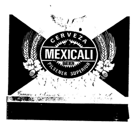 CERVEZA MEXICALI BEER PILSENER SUPERIOR logo