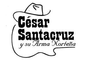 CESAR SANTACRUZ Y SU ARMA NORTENA logo
