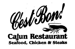 C'EST BON! CAJUN RESTAURANT SEAFOOD, CHICKEN & STEAKS logo