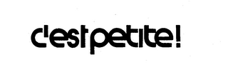 C'EST PETITE! logo