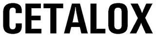 CETALOX