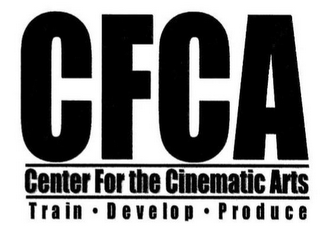 CFCA CENTER FOR THE CINEMATIC ARTS TRAIN DEVELOP PRODUCE logo