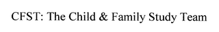 CFST: THE CHILD & FAMILY STUDY TEAM logo