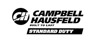 CH CAMPBELL HAUSFELD BUILT TO LAST STANDARD DUTY logo