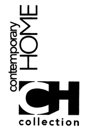 CH CONTEMPORARY HOME COLLECTION logo