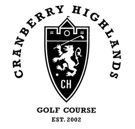 CH CRANBERRY HIGHLANDS GOLF COURSE EST. 2002 logo