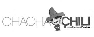 CHA CHA CHILI KOREAN-MEXICAN FUSION logo