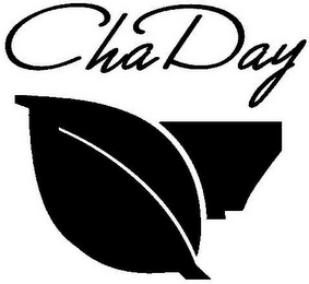 CHA DAY
