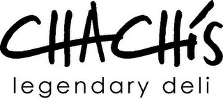 CHACHI'S LEGENDARY DELI logo