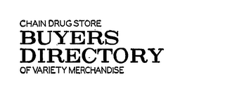CHAIN DRUG STORE BUYERS DIRECTORY OF VARIETY MERCHANDISE logo