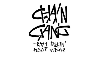 CHAIN GANG TRASH TALKIN' HOOP WEAR logo