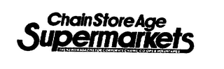 CHAIN STORE AGE SUPERMARKET THE NEWSMAGAZINE FOR CORPORATE CHAINS, CO-OPS & VOLUNTARIES logo