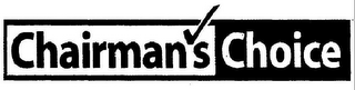 CHAIRMAN S CHOICE logo