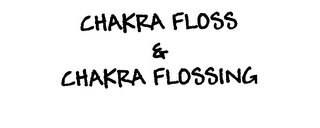 CHAKRA FLOSS & CHAKRA FLOSSING logo
