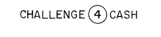 CHALLENGE 4 CASH logo