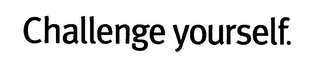 CHALLENGE YOURSELF. logo