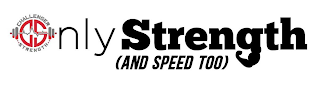CHALLENGER STRENGTH CS ONLY STRENGTH (AND SPEED TOO) logo