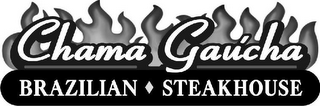 CHAMA GAÚCHA BRAZILIAN STEAKHOUSE logo