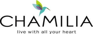 CHAMILIA LIVE WITH ALL YOUR HEART logo