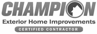 CHAMPION EXTERIOR HOME IMPROVEMENTS CERTIFIED CONTRACTOR logo