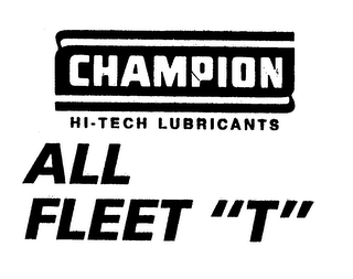 CHAMPION HI-TECH LUBRICANTS ALL FLEET "T" logo