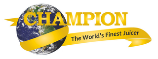 CHAMPION THE WORLD'S FINEST JUICER logo