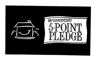 CHAMPION WORLD'S LARGEST HOMEBUILDER 5-POINT PLEDGE logo
