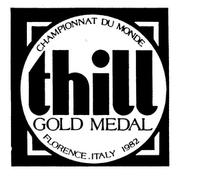 CHAMPIONNAT DU MONDE THILL GOLD MEDAL FLORENCE, ITALY 1982 logo