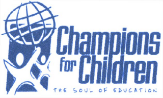 CHAMPIONS FOR CHILDREN THE SOUL OF EDUCATION logo