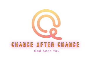 CHANCE AFTER CHANCE - GOD SEES YOU logo